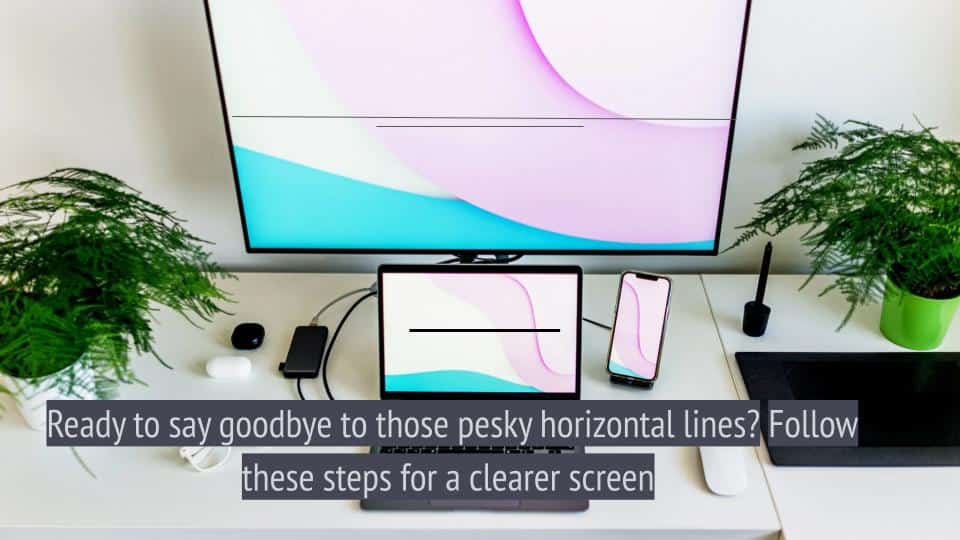 What Causes Horizontal Lines on Computer & Laptop Screen