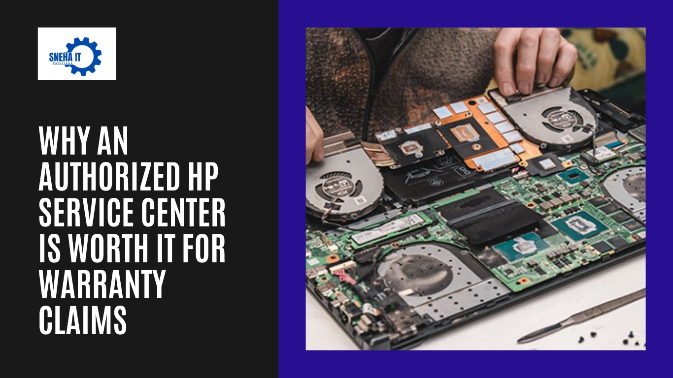Why an Authorized HP Service Center Is Worth It for Warranty Claims